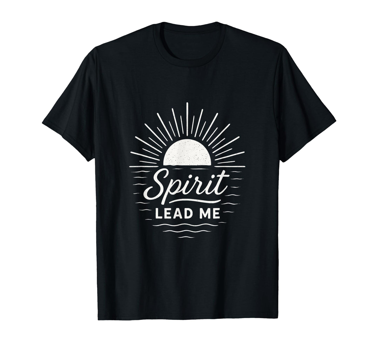 Spirit Lead Me - Christian Bible Verse Hope T-Shirt