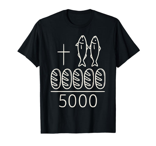 2 Fishes 5 Breads Jesus Cross 5000 Miracle Christian T-Shirt