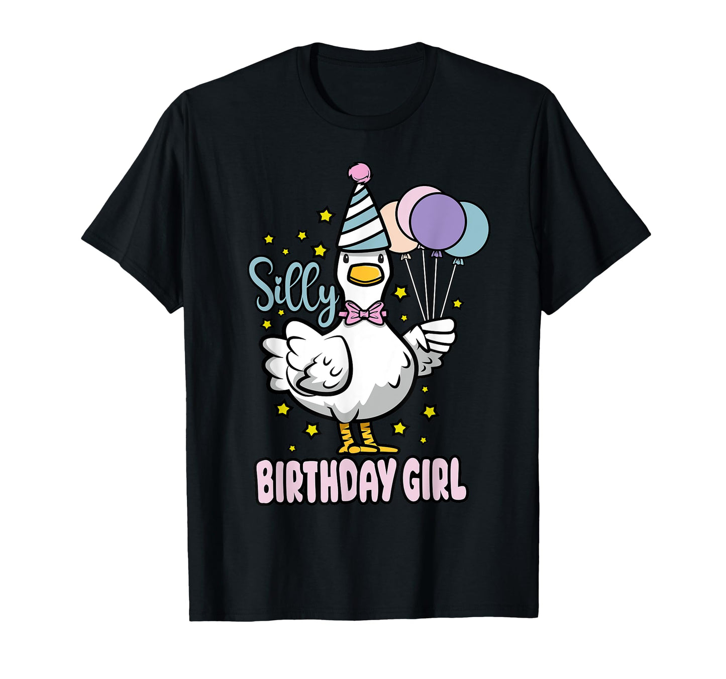 Silly Birthday Girl Goose Silliest Party Family Matching T-Shirt