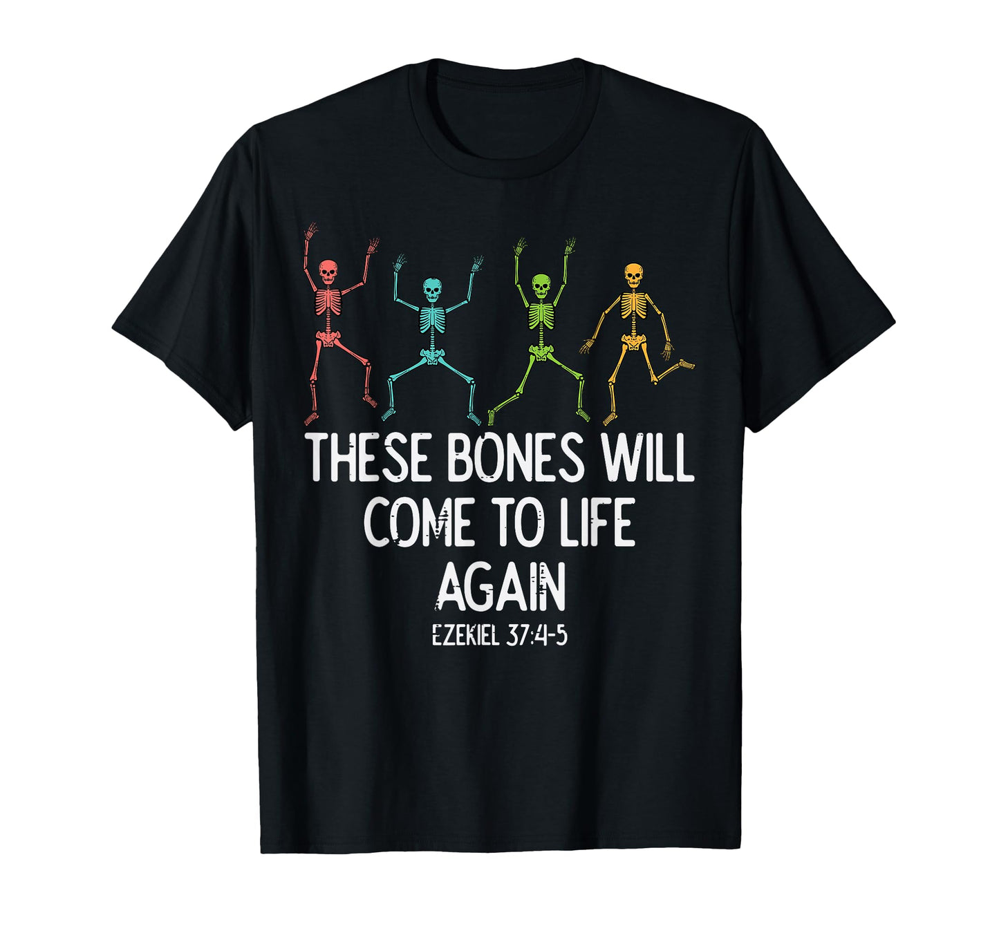 Halloween Skeleton Funny Christian Men Women Kids T-Shirt