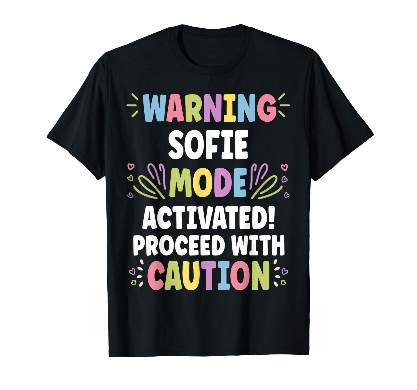 SOFIE Personalized Name Funny Cute Custom SOFIE Name T-Shirt