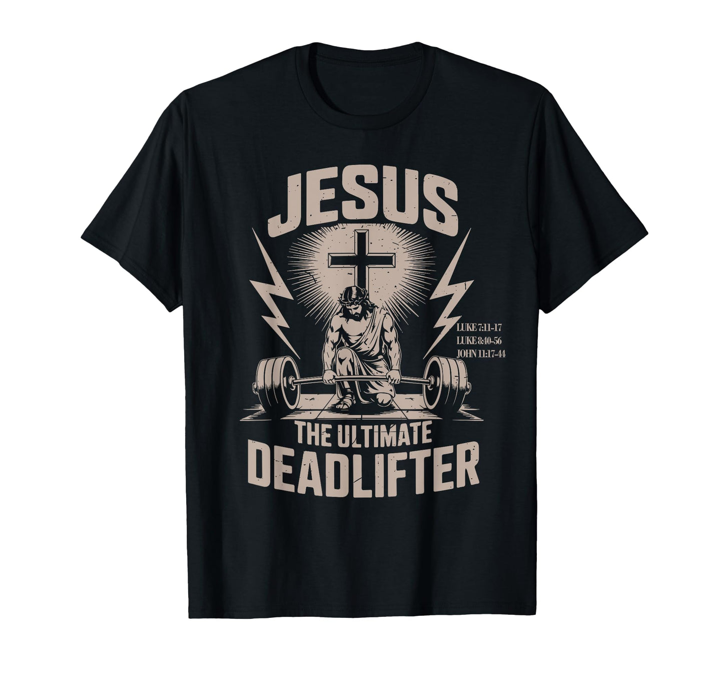 Jesus The Ultimate Deadlifter Muscle Kid Funny Christian Gym T-Shirt