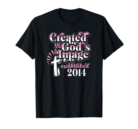 Created In Gods Image Established 2014 Christian Birthday T-Shirt