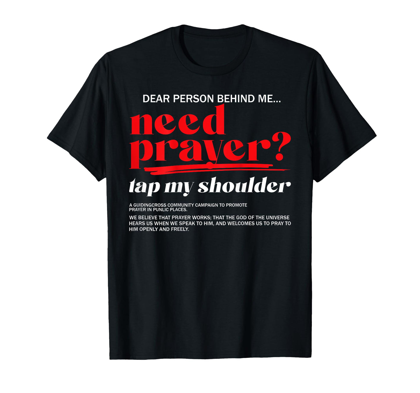 Need Prayer Tap My Shoulder Christian Men Women (On Back) T-Shirt