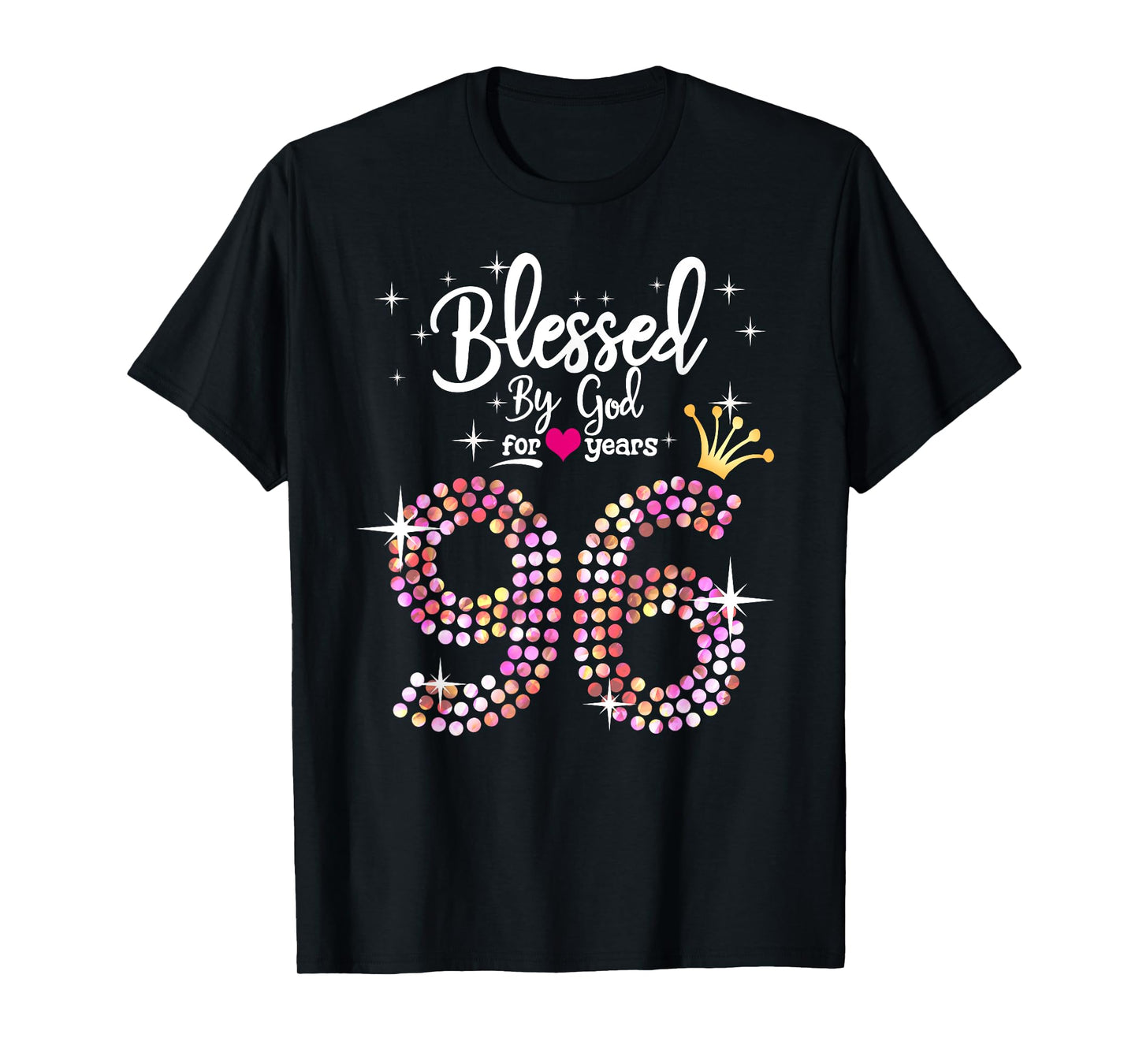 Womens Blessed by God for 96 Years 96th Birthday Anniversary T-Shirt