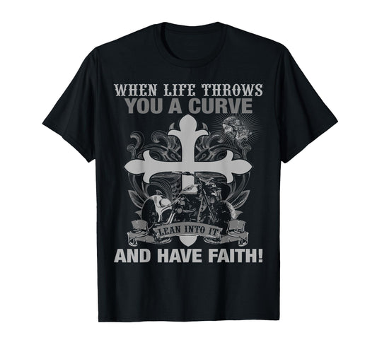 Christian Biker T Shirt Have Faith Motorcycle Design T-Shirt