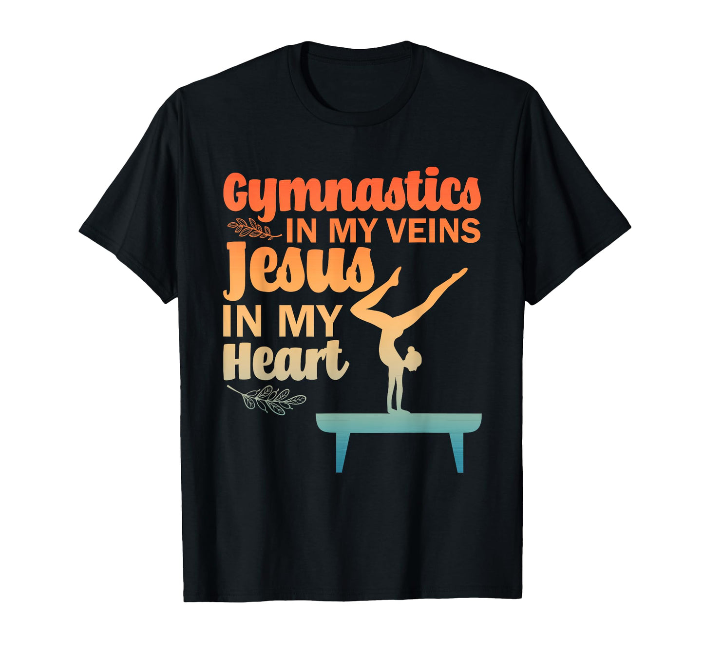 Funny Gymnastics Design For Men Women Gymnast Jesus Lovers T-Shirt