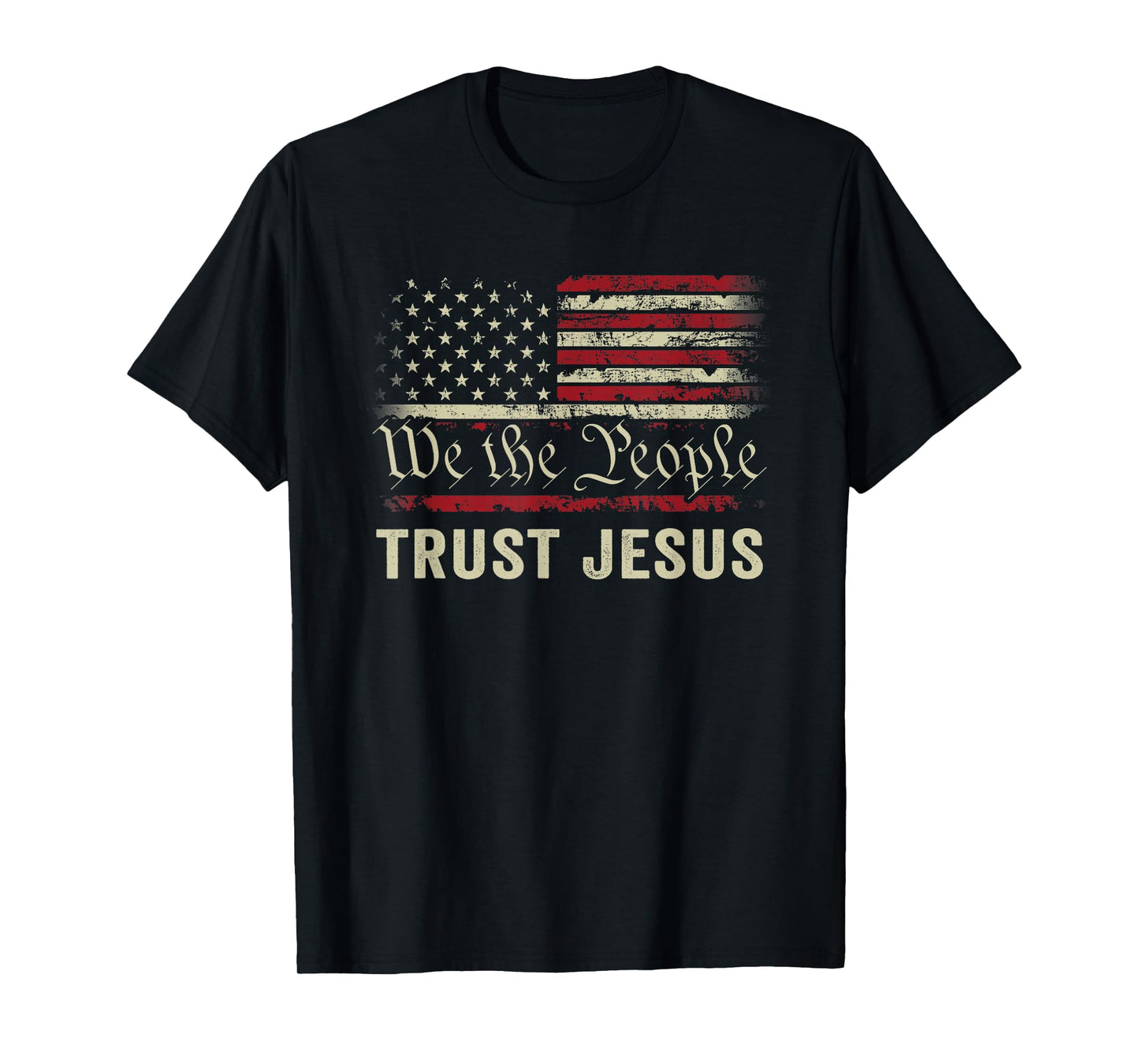 We The People Trust In Jesus - Patriotic Christian USA Flag T-Shirt