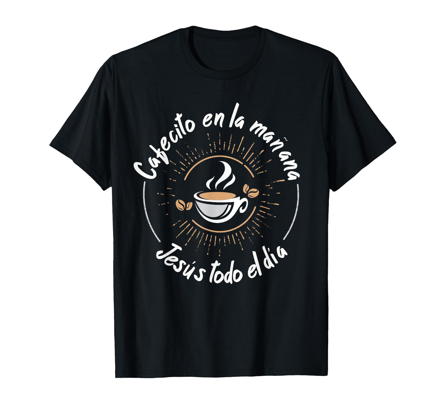 Cafecito Y Jesus Reagalo Cristiano Christian Spanish T-Shirt