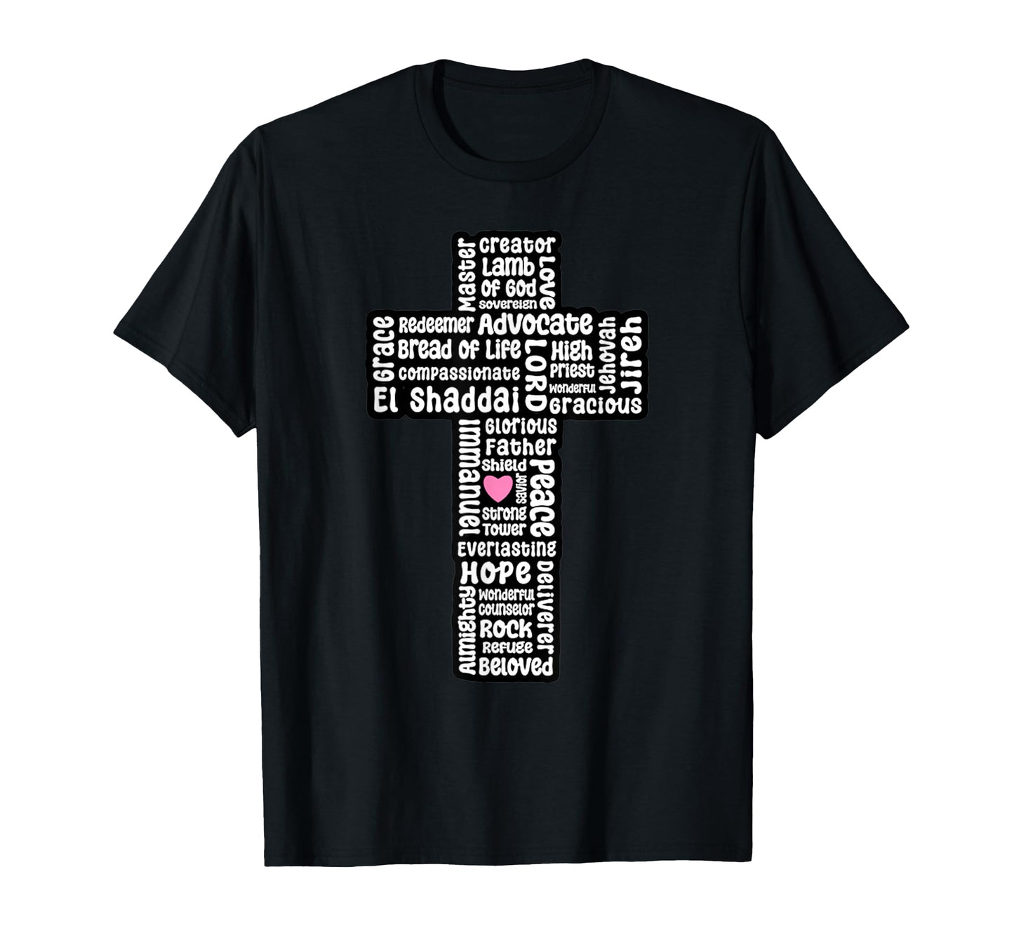 Funny Names of Jesus Cross - Christian Art T-Shirt