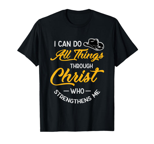 I Can Do All Things Through Christ Bible Verse Shirt T-Shirt