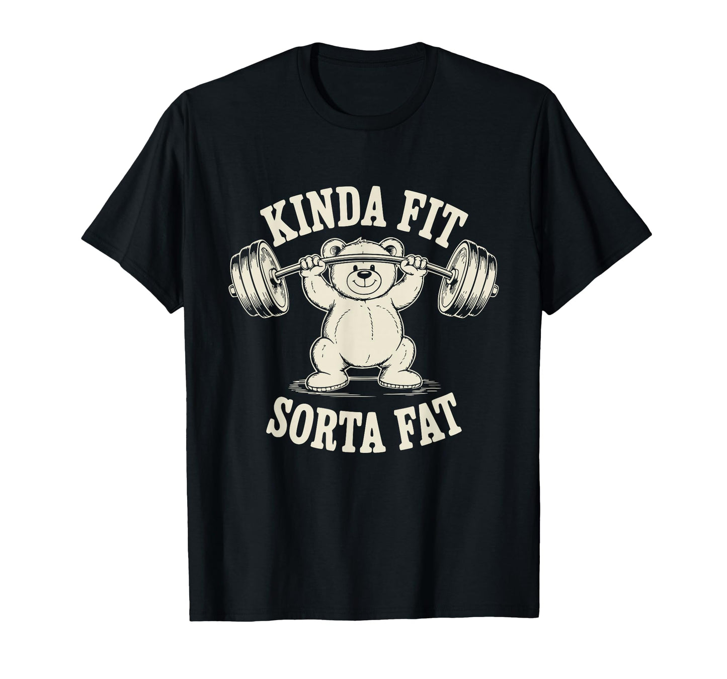 Kinda Fit Sorta Fat Funny Gym Cute Bear Retro T-Shirt