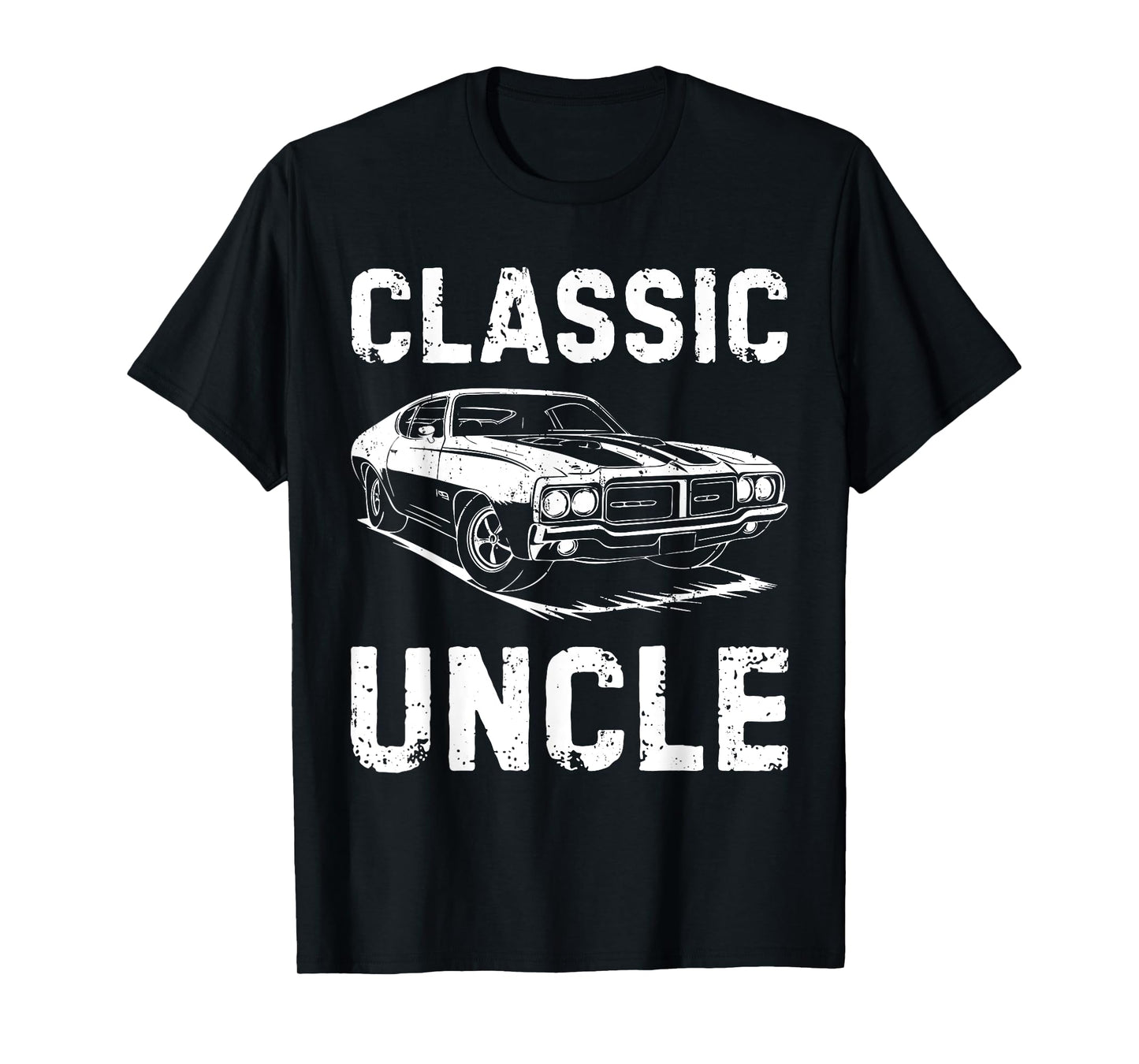 Classic Uncle Shirt Funny Men Old Classic Car Lover T-Shirt