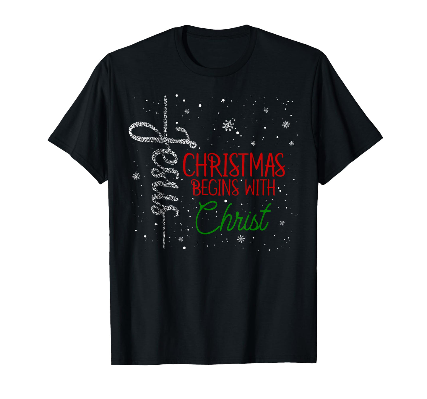 Christmas Begins With Christ, Christian Religious T-Shirt