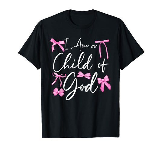 Cute Coquette Bow Christian Bible I Am a Child of God T-Shirt