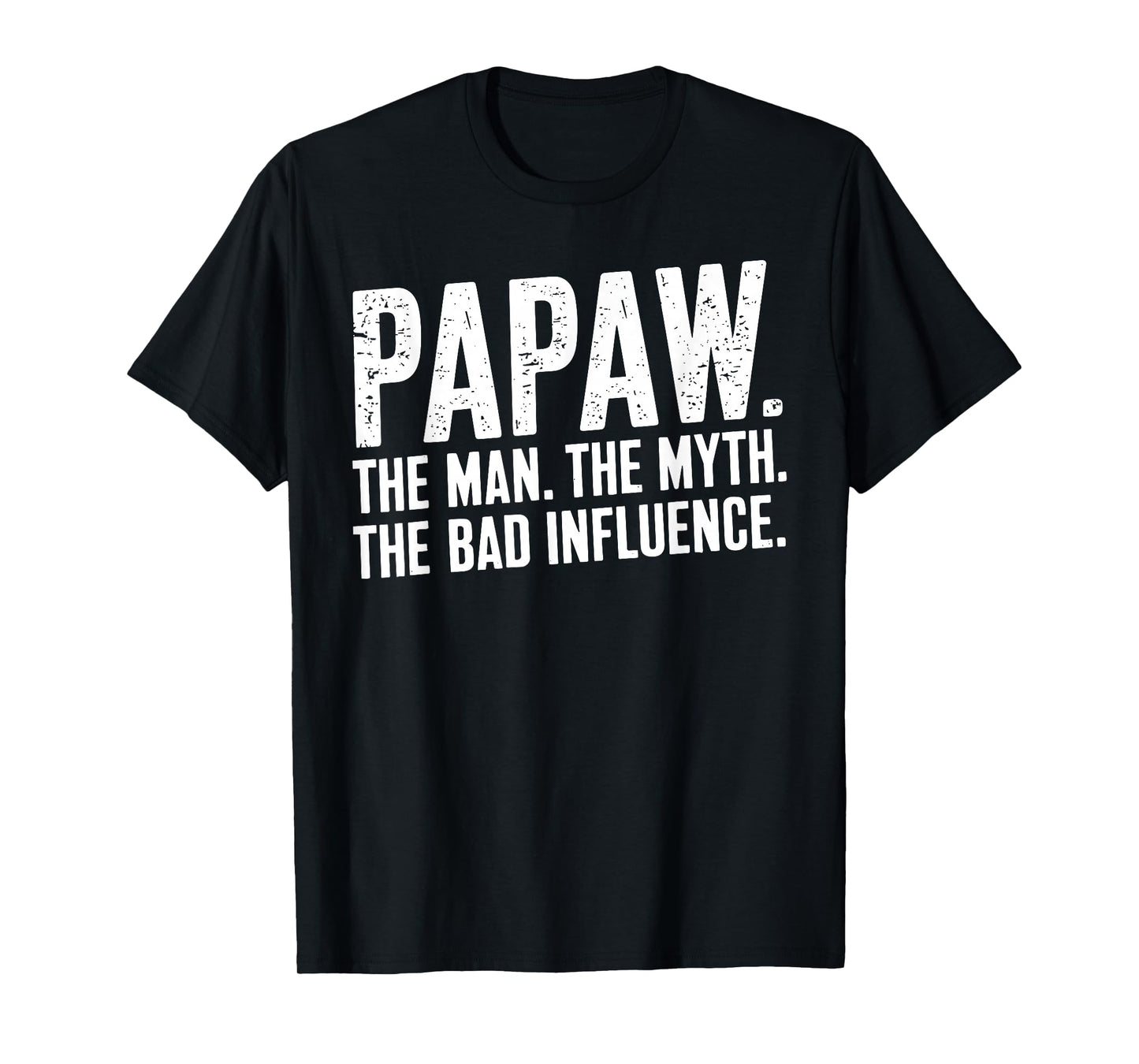 Funny Papaw Art For Grandpa Grandfather From Grandkids Papaw T-Shirt