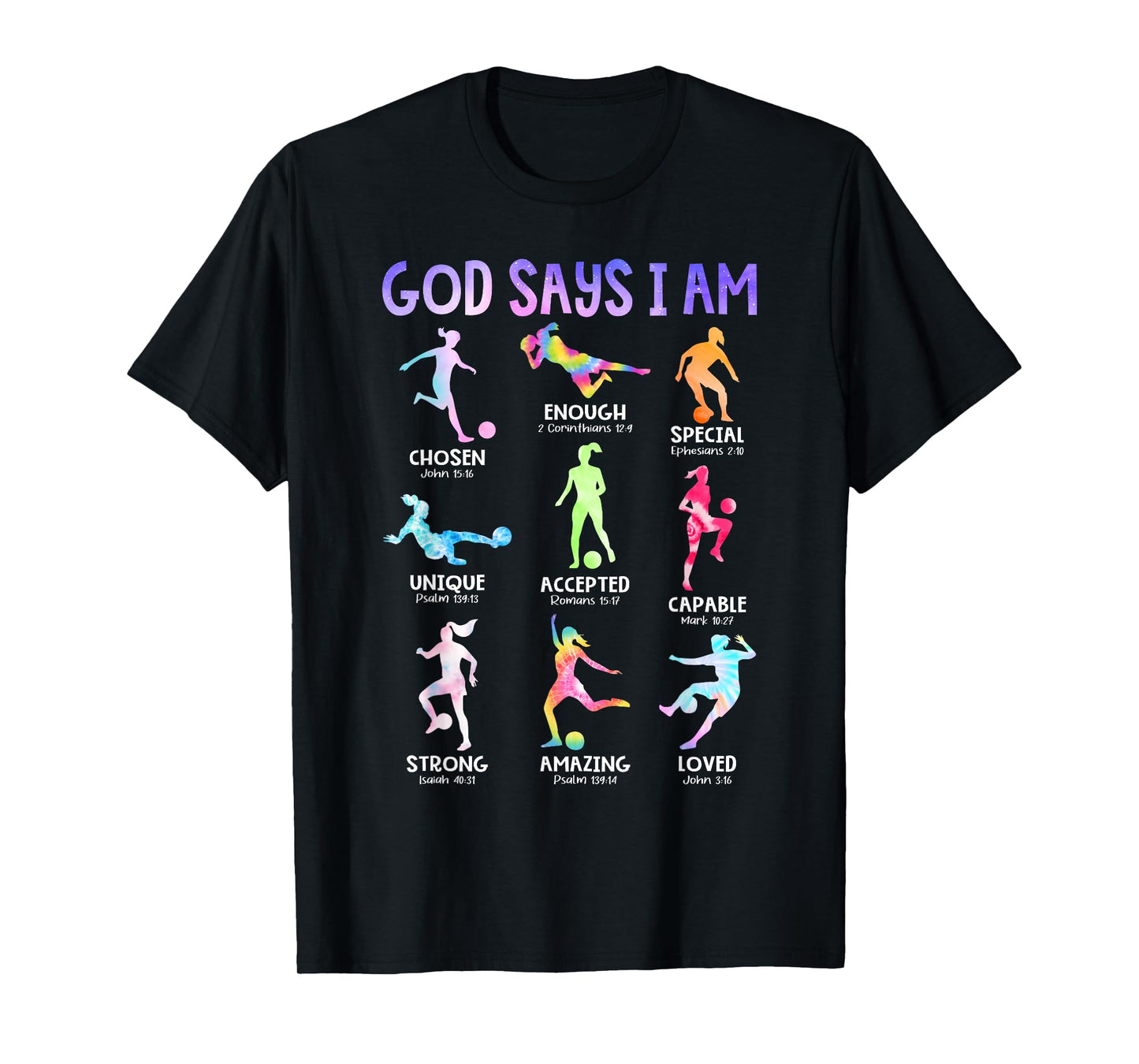 God Says I Am Christian Girls Teens Kids Soccer Tie Dye T-Shirt