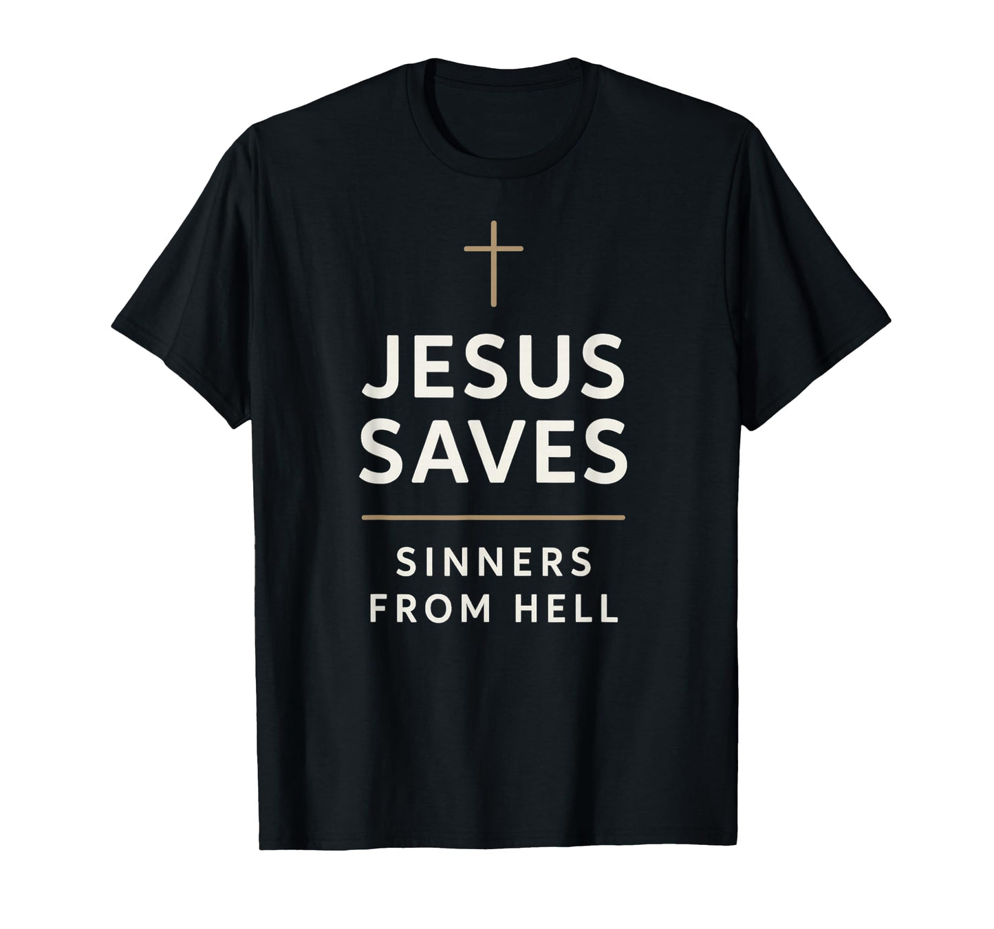 Jesus Saves Sinners from Hell Evangelistic Gospel Modern T-Shirt