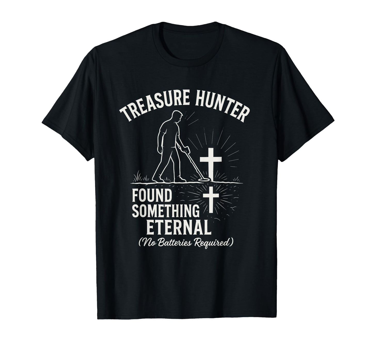 Faith Hunter Apparel Detectorist Christian Treasure god T-Shirt