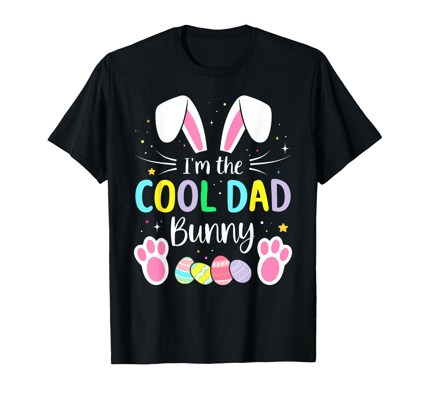 Im the cool dad bunny funny matching easter family T-Shirt