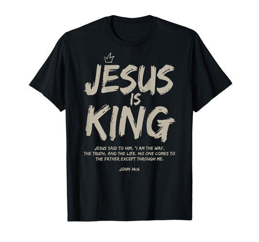 Jesus Is King John 14:6 Costume Jesus Christian (On Back) T-Shirt