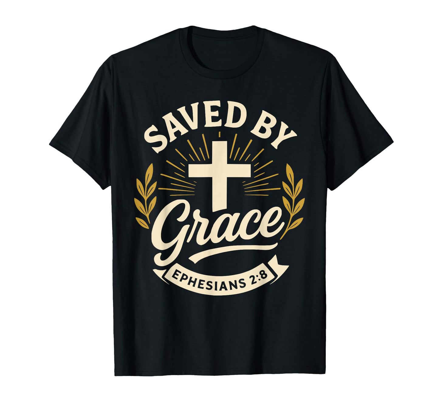 Saved by Grace Ephesians 2:8 Bible Verse Cross Design T-Shirt