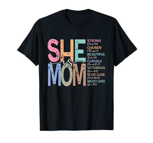 She is Mom Christian Mom Bible Verse Mother's Day Women T-Shirt