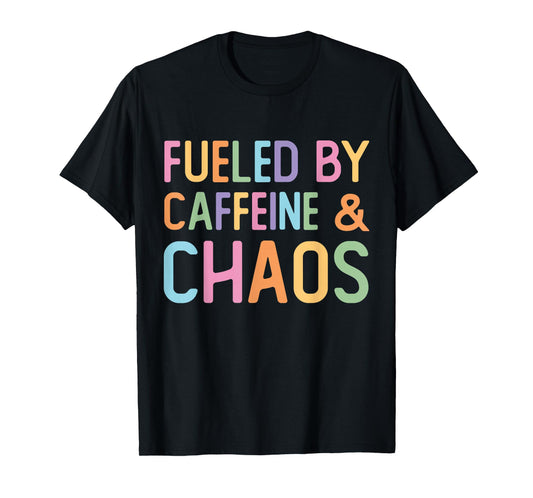 Fueled By Caffeine And Chaos Funny Retro Coffee Lovers Woman T-Shirt