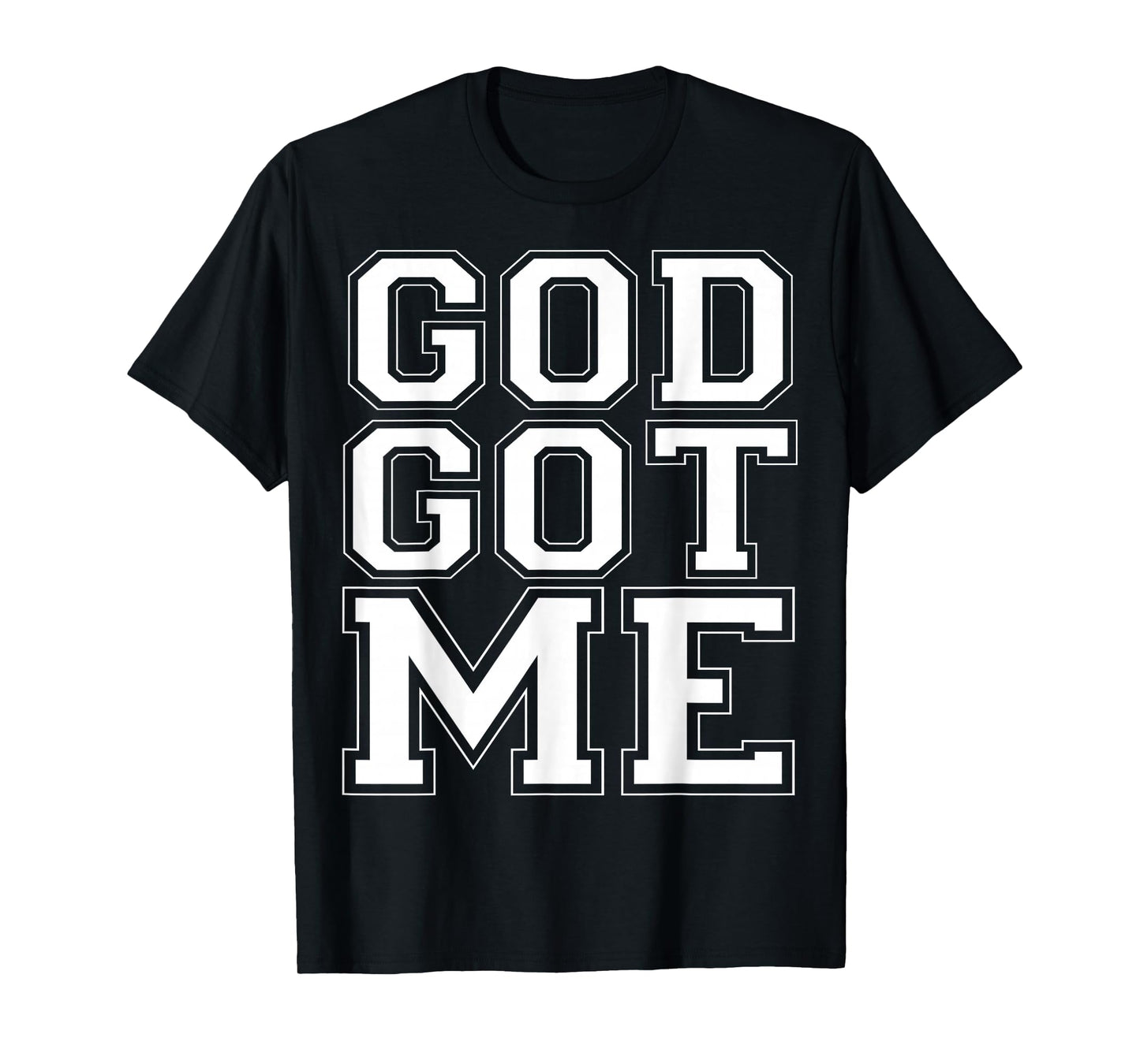 Christian T Shirts God Got Me T-Shirt