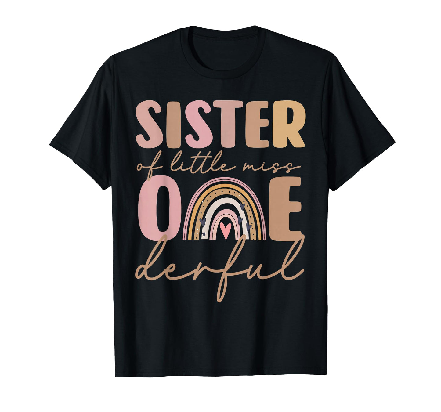 Sister of Little Miss Onederful First Birthday Boho Rainbow T-Shirt