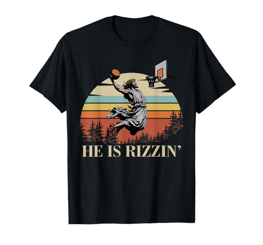 He Is Rizzin Jesus Playing Basketball Funny Easter Day T-Shirt