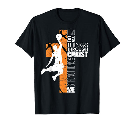 Christian Basketball Religious Bible Verse Philippians 4:13 T-Shirt