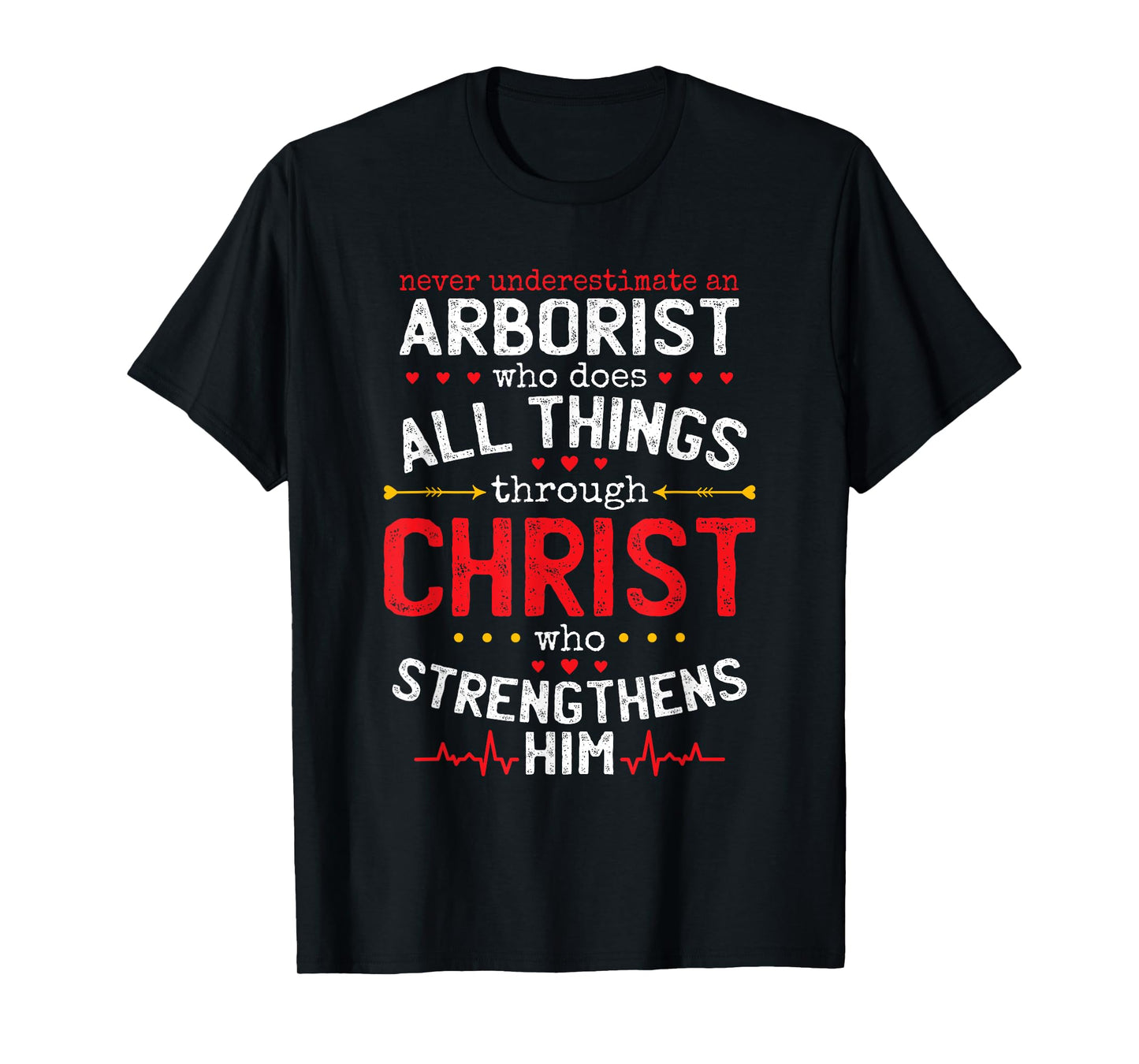 Christian Arborist And Christianity Lumberjack T-Shirt