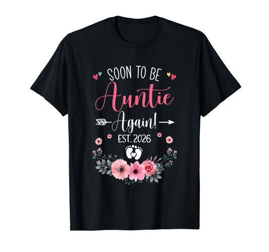 Soon To Be Auntie Again Est 2026 Mothers Day T-Shirt