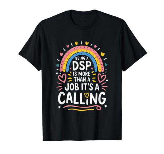 DSP Week Quotes For Direct Support Professional Appreciation T-Shirt