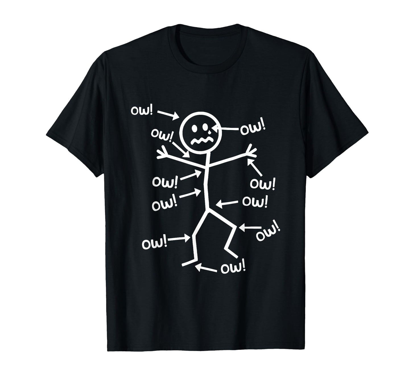 Ow Ow Ow Comedy Stick Character Funny Chronic Pain Meme T-Shirt