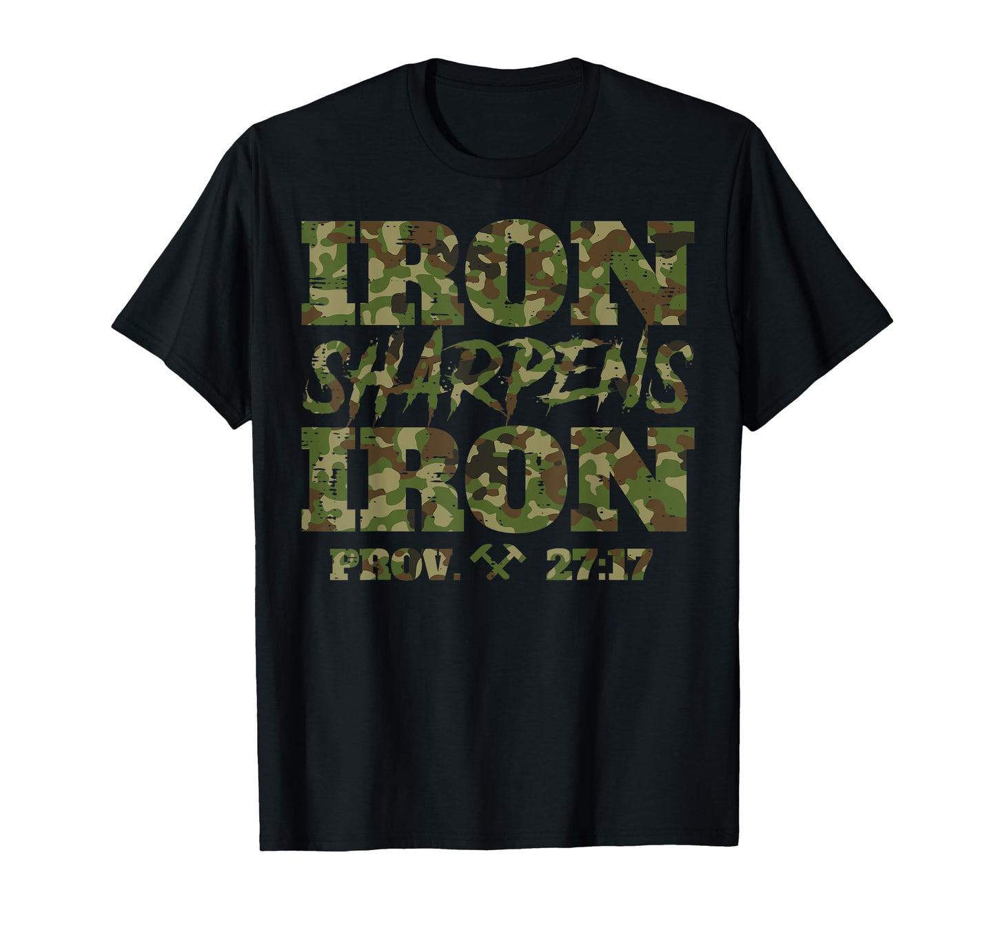 Iron Sharpens Iron Prov 27 Christian Bible Men Women Kids T-Shirt