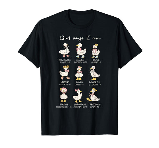 God Say I Am Funny Christian Goose Women Bible Verse Jesus T-Shirt