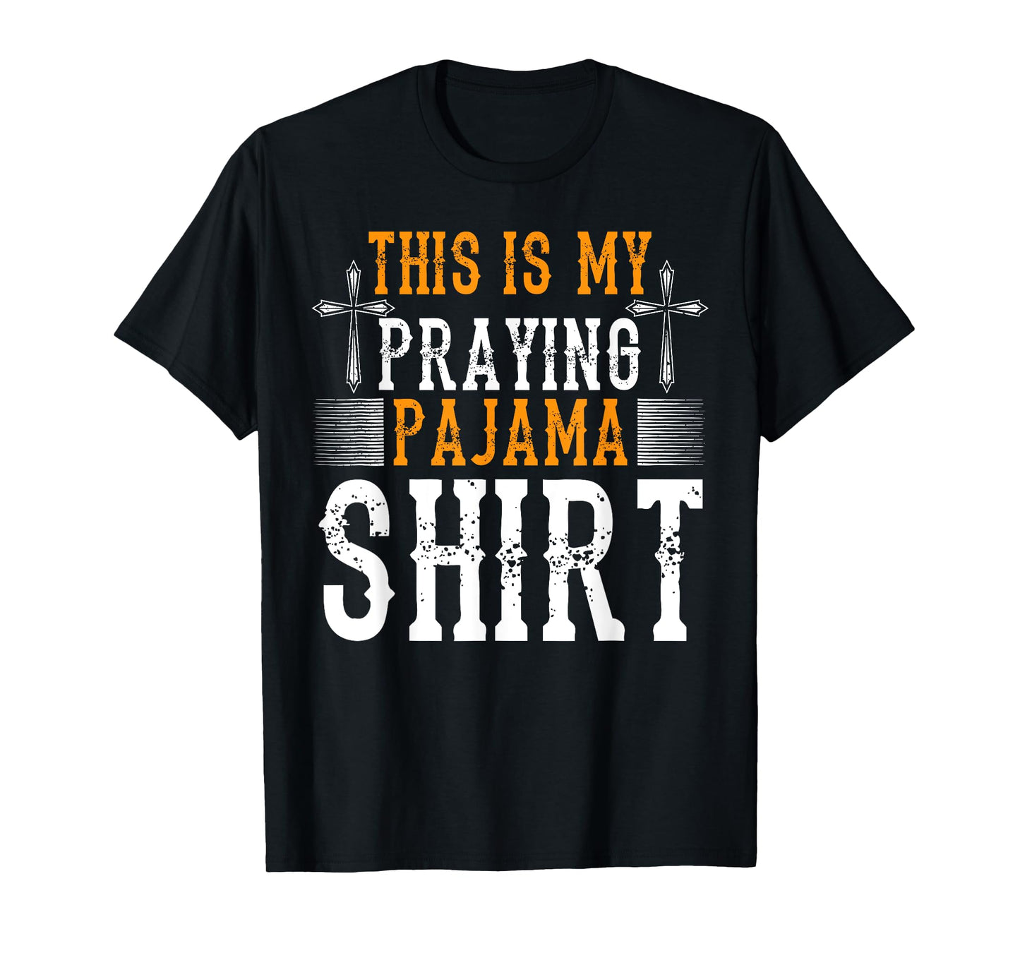 This Is My Praying Pajama Christian Prayer Pray Jesus God T-Shirt