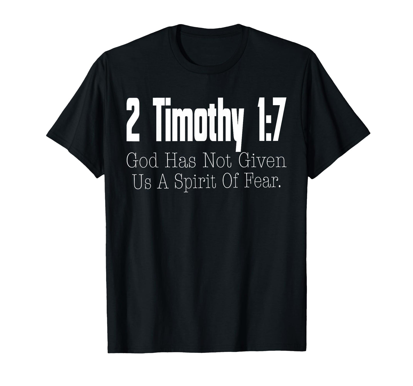 Scripture 2 Timothy 1:7 Christian Faith T-Shirt
