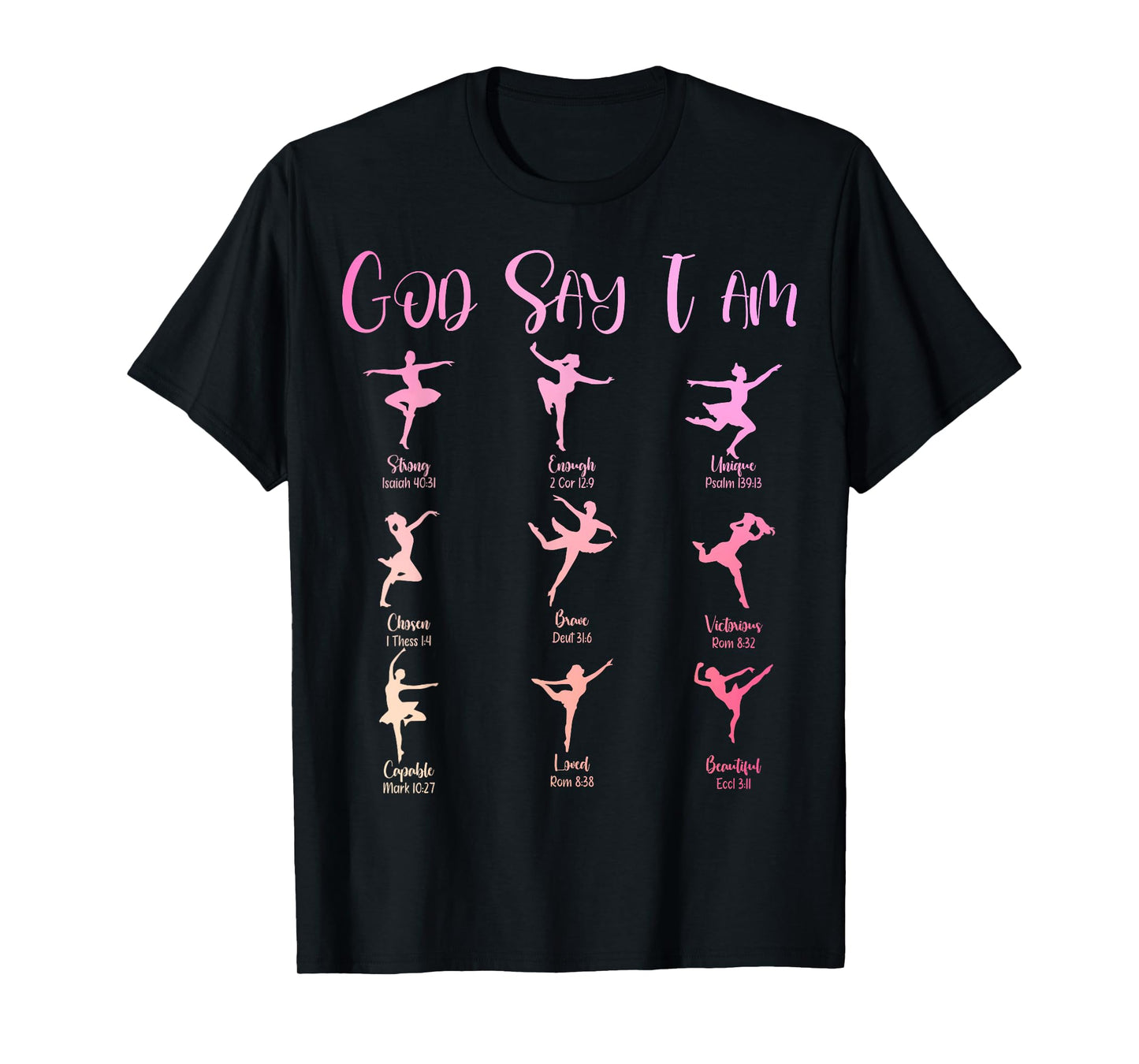 Christian God Says I Am Bible Verse Cute Pink Ballet Dancer T-Shirt