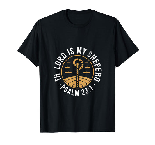 Th Lord is My Sheperd Psalm 23 1 Christian T-Shirt