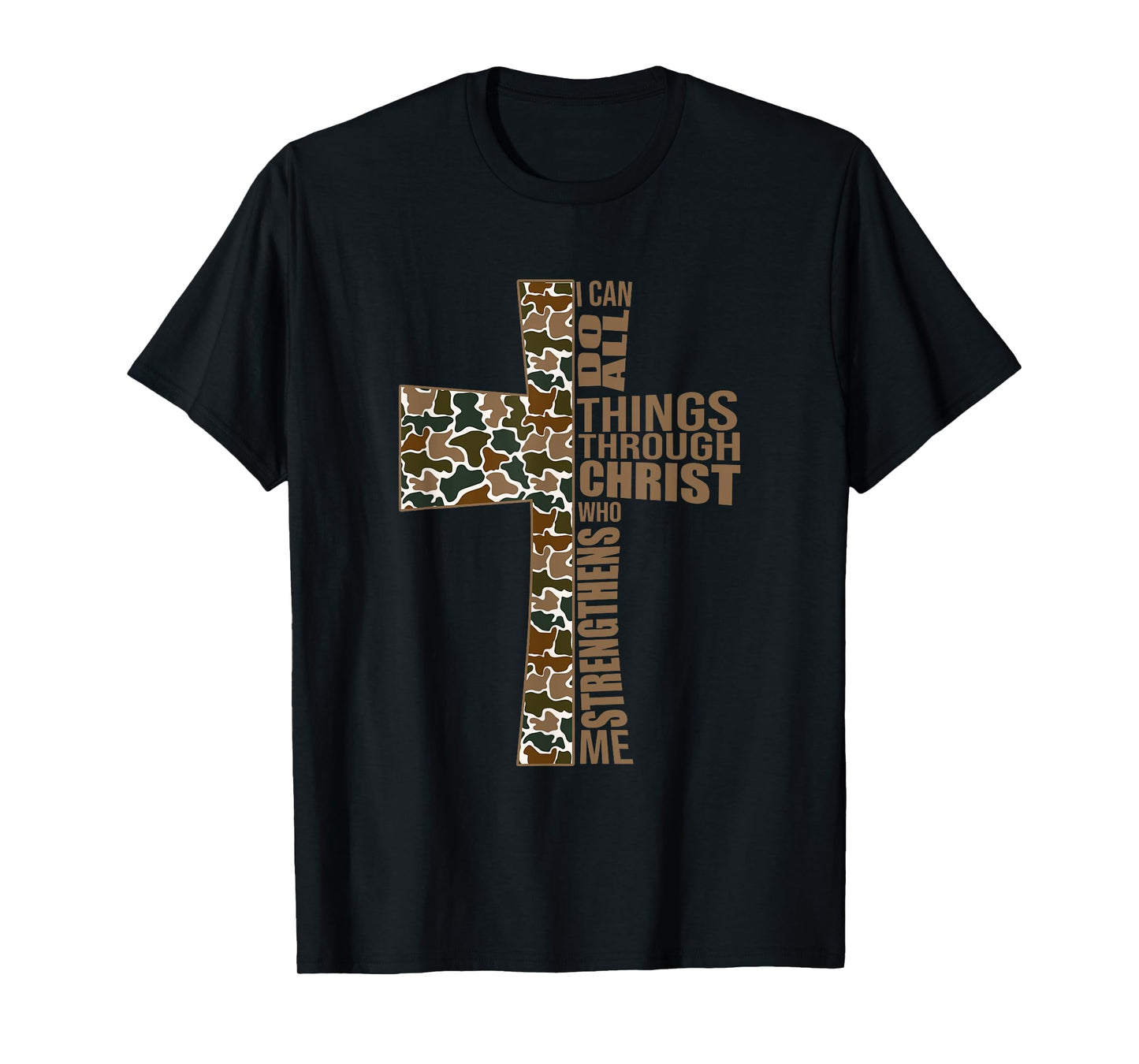 I Can Do All Things Through Christ Who Strengthens Me T-Shirt