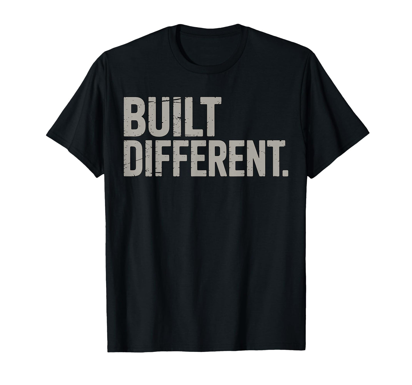 Built Different Gym Fitness Motivational Quote T-Shirt