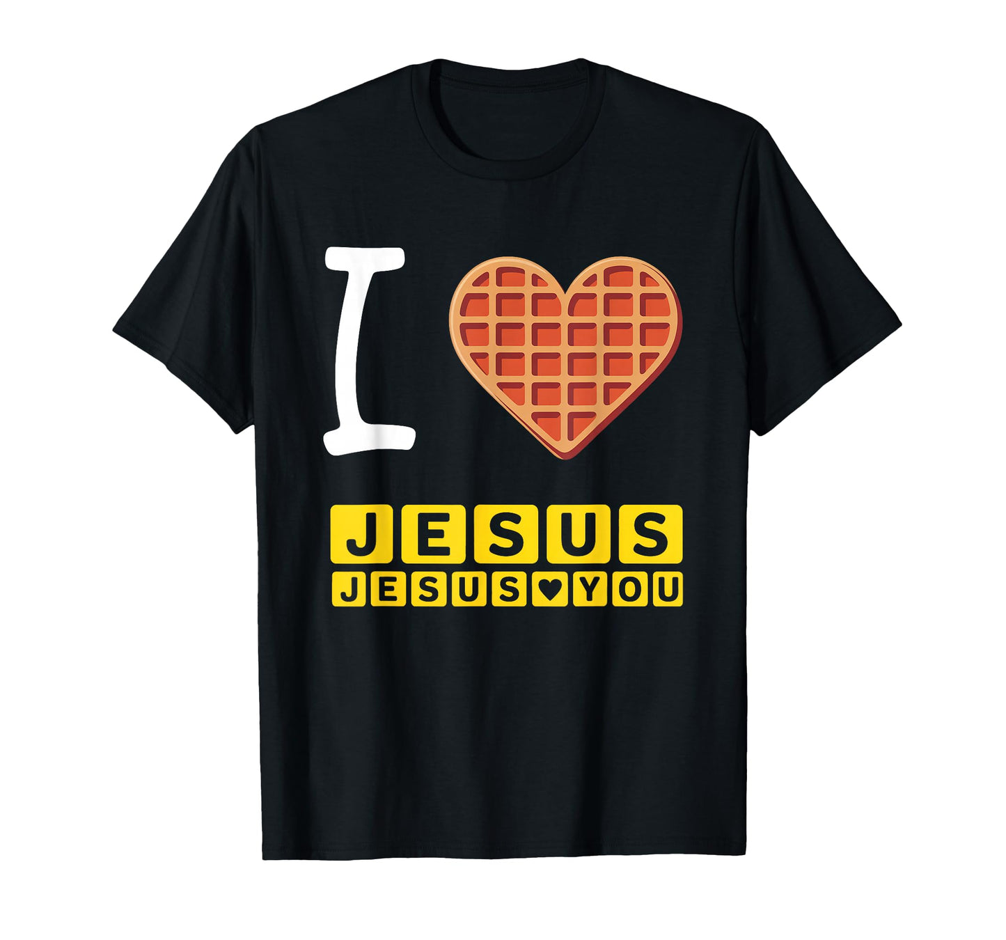 I Love Jesus Waffle Heart Funny Christian Breakfast T-Shirt