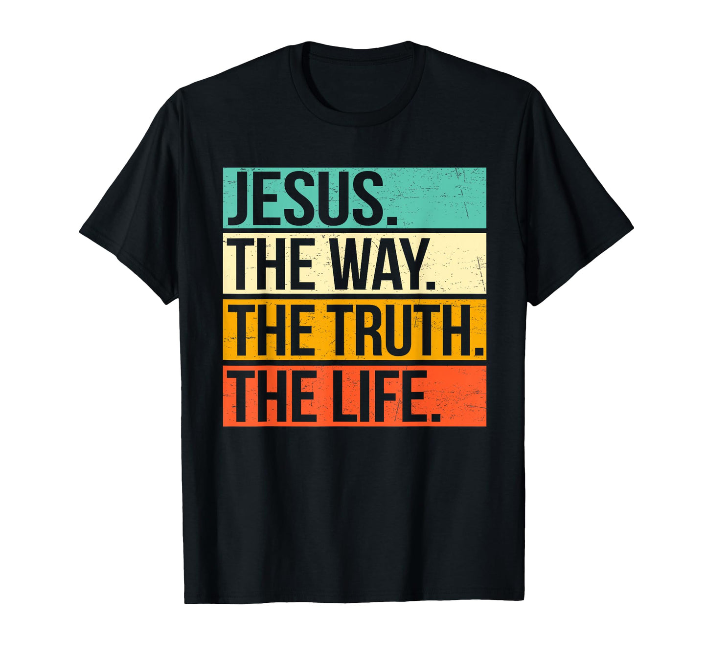 Retro Jesus The Way Truth Life Christians Bible T-Shirt