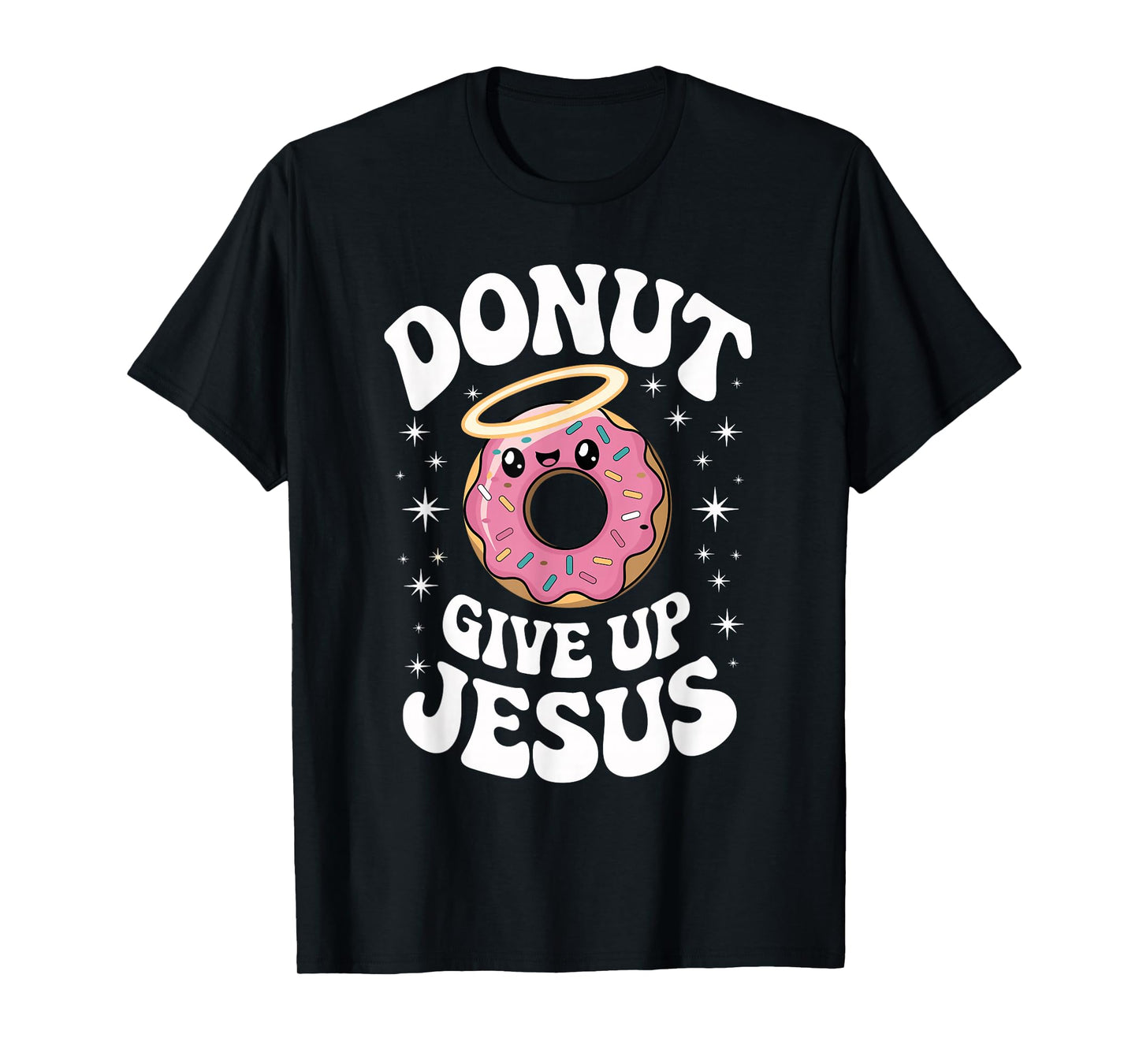 Funny Christian Donut Cute Faith Humor Retro Jesus Art T-Shirt
