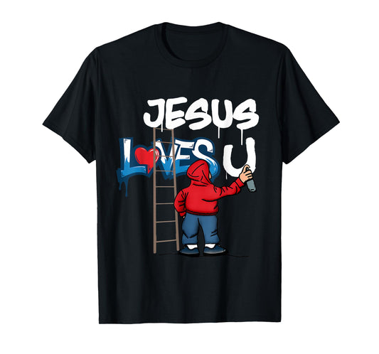 Jesus Loves You Graffiti Christian Believer Catholics T-Shirt