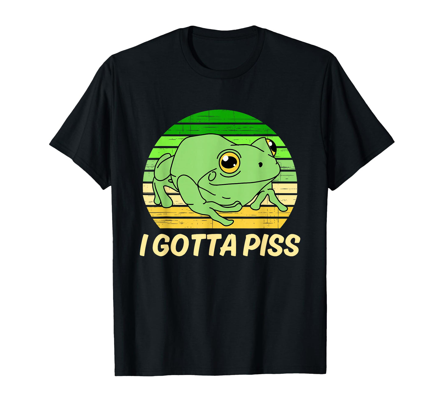 I Gotta Piss Funny Cute Frog Vintage Design T-Shirt