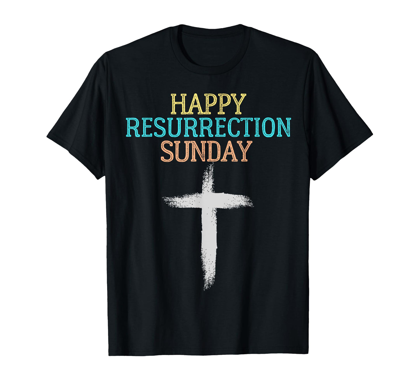 Happy Resurrection Sunday - Easter Jesus Christian Church T-Shirt